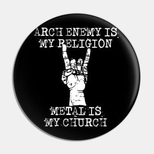 arch enemy is my religion Pin