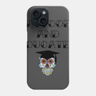 Tattooed and Educated Phone Case