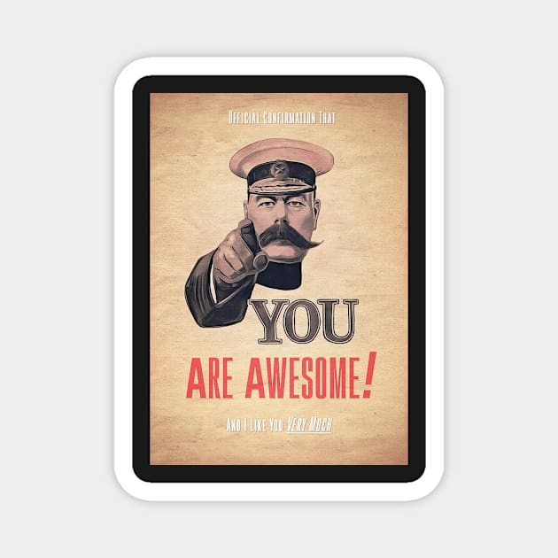 You are Awesome & I Like You Very Much Magnet by BethsdaleArt