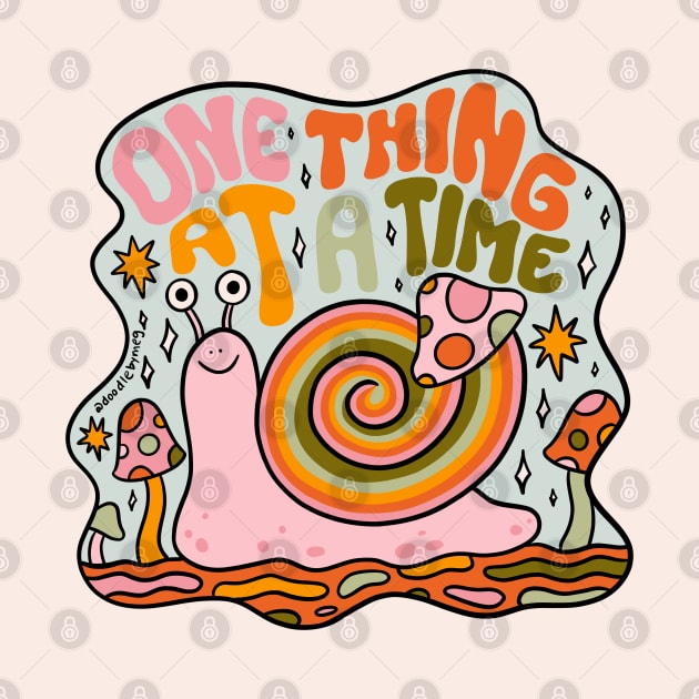 One Thing at a Time by Doodle by Meg