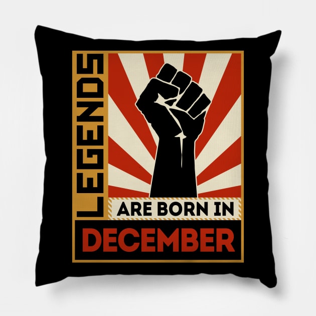 Legends Are Born In December Pillow by marieltoigo