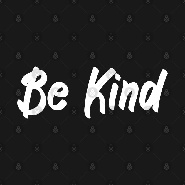 Be Kind by orborb