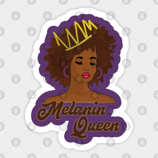 Melanin Afro Queen Art Drawing Melanin Sticker Teepublic