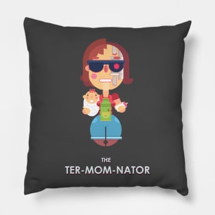 TER-MOM-NATED Pillow