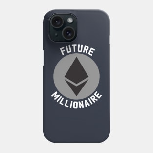 Funny Ethereum, Crypto Millionaire, Cryptocurrency, Crypto, Ethereum, Bitcoin, ETH, BTC Phone Case