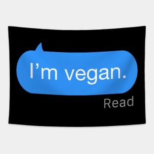 I’m Vegan Text Tapestry