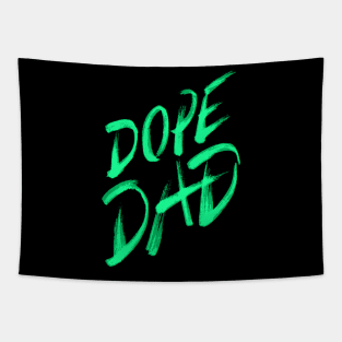 Dope Dad Tapestry