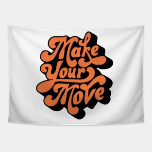 Make your Move Tapestry