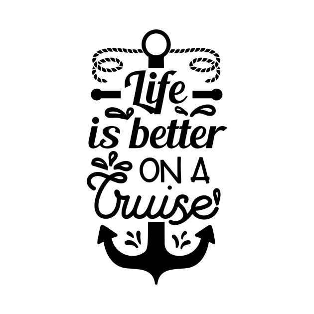 Life is better on a cruise by bloomnc