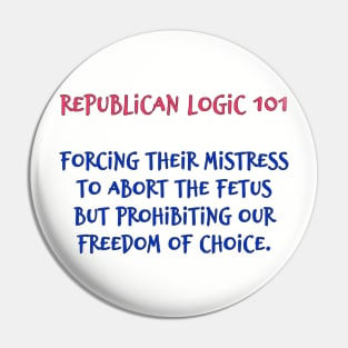 Republican Logic Pin