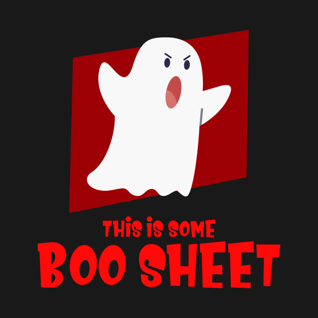 THIS IS SOME BOO SHEET by Movielovermax