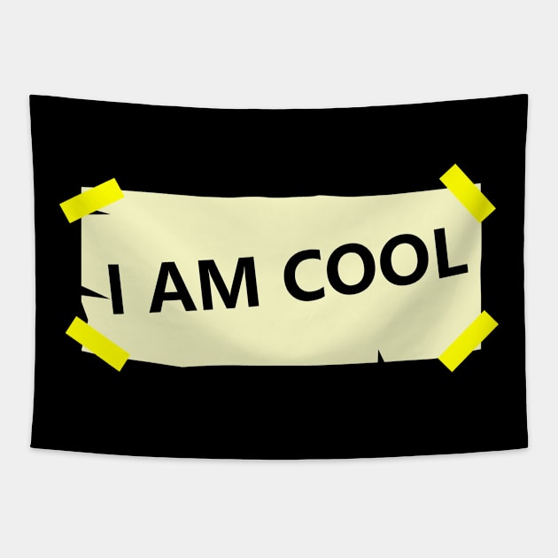 I am Cool Tapestry by ArtisticParadigms