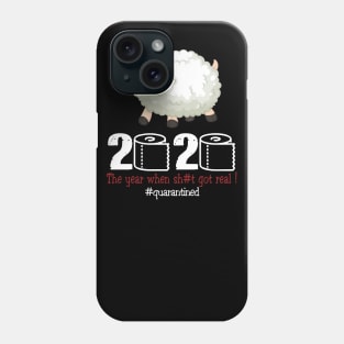 Sheep 2020 The year when shit got real Phone Case