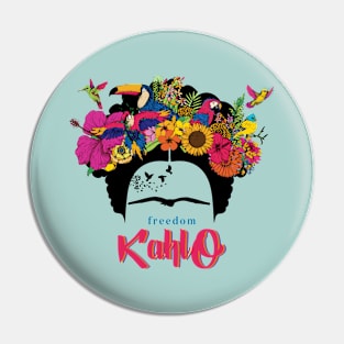 Freedom Kahlo Pin