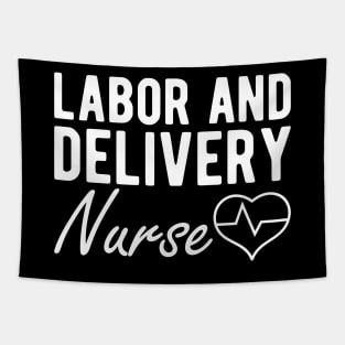 Labor and Delivery Nurse w Tapestry