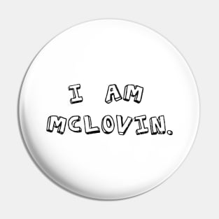 I Am Mc Lovin. Pin