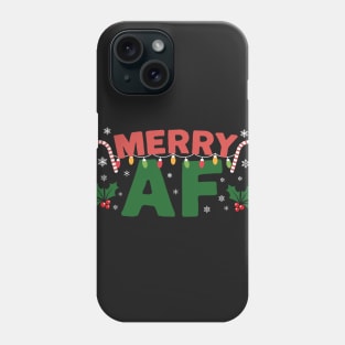 Merry AF Christmas T-Shirt Phone Case