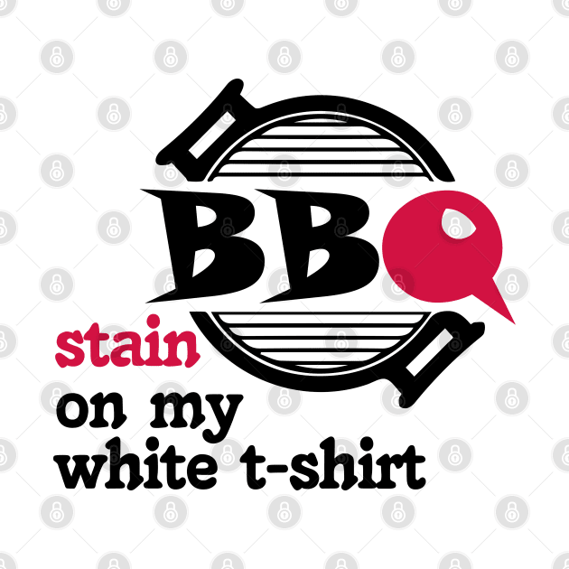 BBQ Stain On My White T-Shirt by Sofiia Golovina