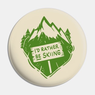 Green Skiing Skier I´d rather be skiing Design Pin