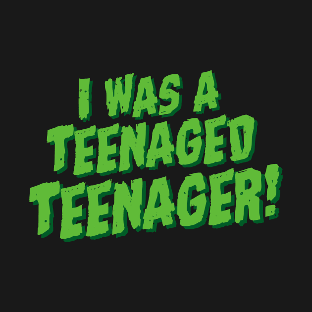I Was A Teenaged Teenager! Movie Parody by Movie Vigilante