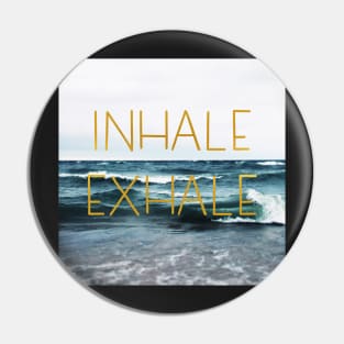 Inhale Exhale Pin