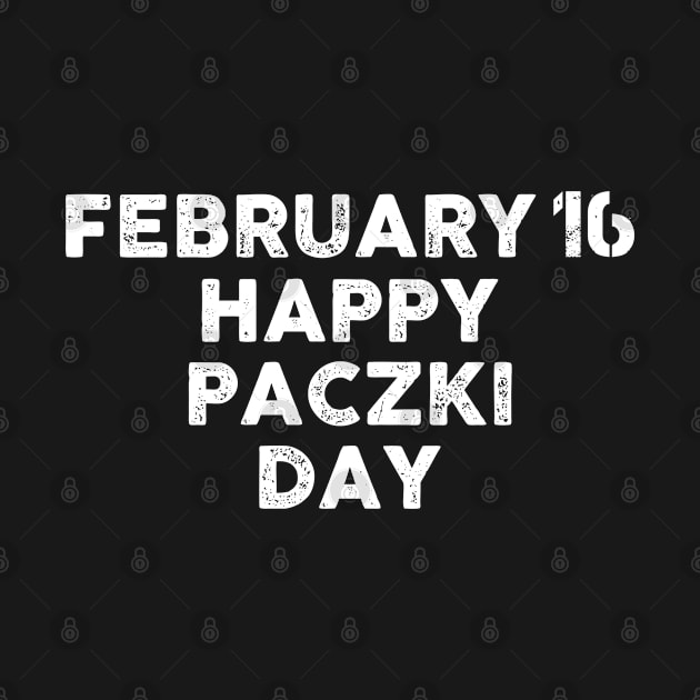 February 16 Happy Paczki Day by Artistry Vibes