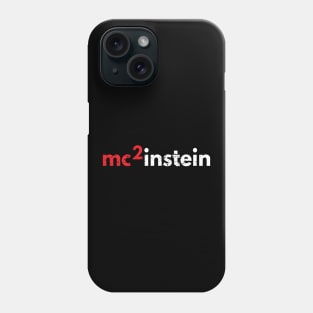 Scientist Einstein E=MC^2 Mass–energy Equivalence Phycist Logo Phone Case