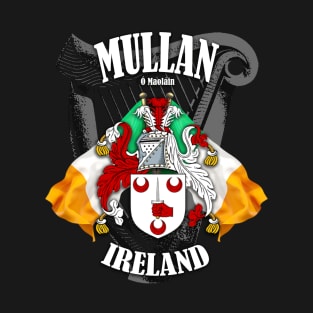 Mullan Family Crest Ireland Coat of Arms and Irish Flags T-Shirt