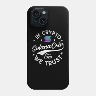 Vintage In Solana We Trust Solana Coin Crypto Token Cryptocurrency Wallet Birthday Gift For Men Women Phone Case