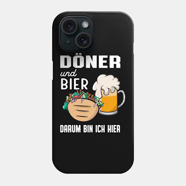 Döner Und Bier Lustiges Kebab Liebhaber Phone Case by Foxxy Merch