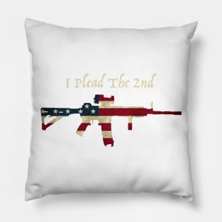 I Plead The 2nd! Pillow