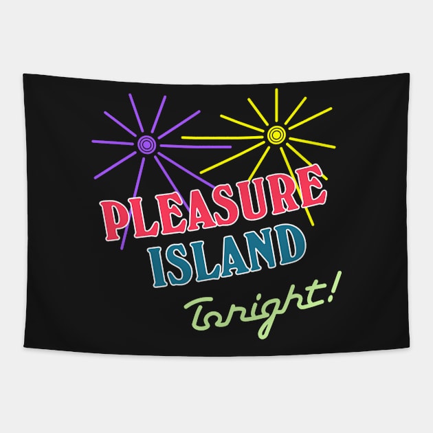 Pleasure Island Tonight Tapestry by FinnTPD