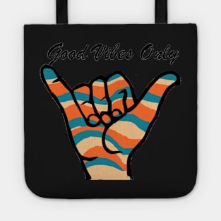 Good Vibes Only Shaka Tote