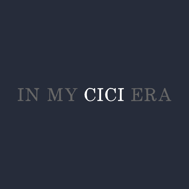 In my CiCi era by chapter2