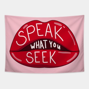 Speak what you seek Tapestry