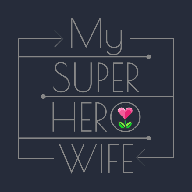 My Super Hero Wife by HiShoping