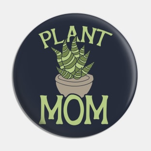 Plant MOM Pin