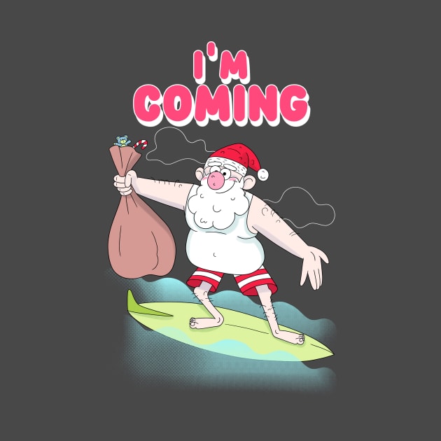 I'm Coming - Christmas Loading... by Smart Life Cost