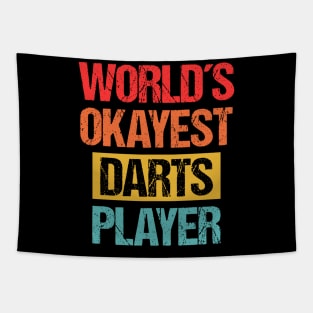 World's Okayest Darts Player - Bullseye Humor Tee Tapestry