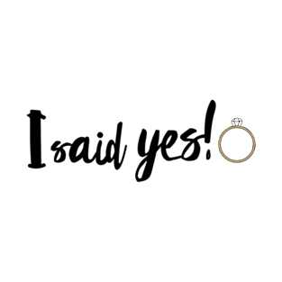 Cute love, engagement and wedding quotes with ring design T-Shirt