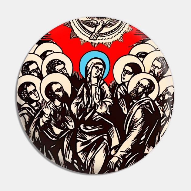 Our Lady Mother of God among the Apostles Pin by Marccelus