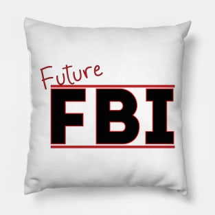 Future FBI Pillow