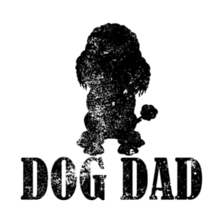 Poodles Dog Dad T-Shirt