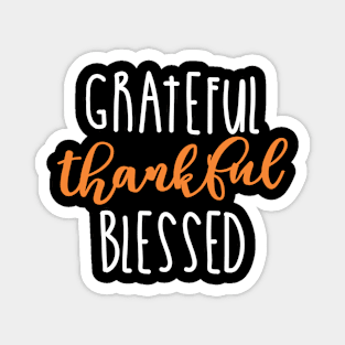 Careful Thankful Blessed Magnet