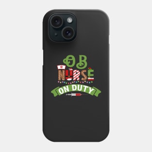 Funny OB Nurse Life Christmas Pun Quote Hilarious Joke Idea Phone Case