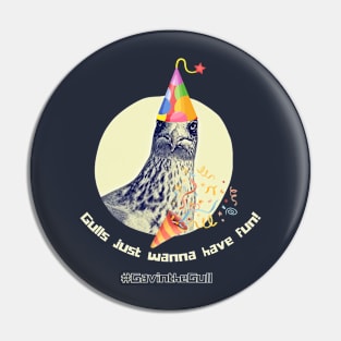 Gavin the Gull - Gulls just wanna have fun! Party Gull Pin