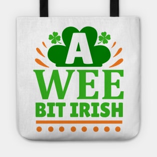 Just a wee bit Irish Tote