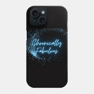 Spoonies are Chronically Fabulous (Blue Glitter) Phone Case