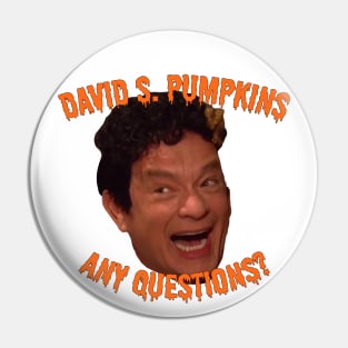 David S. Pumpkins - Any Questions? Pin