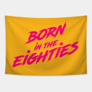 Born in the eighites Tapestry